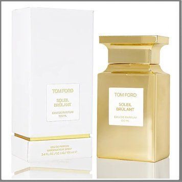 Tom Ford Soleil Brulant парфюмированная вода 100 ml. (Тестер Том Форд Солей Брулант) 57210 фото